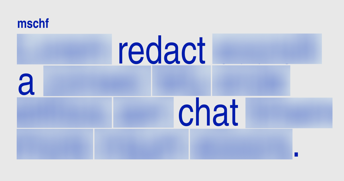 Redact-a-chat